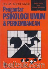 Pengantar Psikologi Umum dan Perkembangan