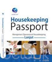 Housekeeping Passport: Manajemen Operasional Housekeeping Lanjut