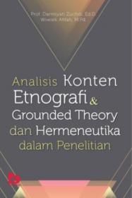 Analisis Konten Etnografi dan Grounded Theory dan Hermeneutika dalam Penelitian