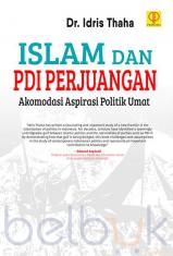 Islam dan PDI Perjuangan: Akomodasi Aspirasi Politik Umat