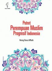 Potret Perempuan Muslim Progresif Indonesia
