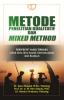 Metode Penelitian Kualitatif dan Mixed Method: Perspektif Yang Terbaru untuk Ilmu-Ilmu Sosial, Kemanusiaan, dan Budaya