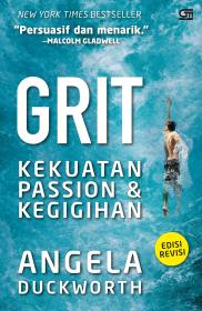 Grit: Kekuatan Passion + Kegigihan