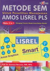 Metode SEM untuk Penelitian Manajemen (Amos Lisrel PLS)