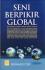 Seni Berpikir Global