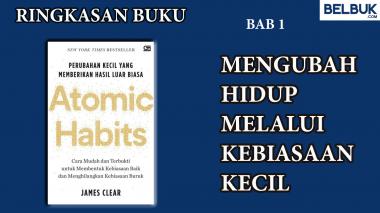 Mengubah Hidup Melalui Kebiasaan Kecil