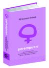 Perempuan: Dari Cinta Sampai Seks, Dari Nikah Mut?ah Sampai Nikah Sunnah, Dari Bias Lama Sampai Bias Baru