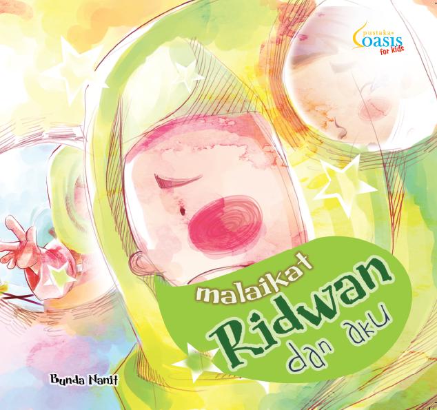 Malaikat Ridwan dan Aku: Bunda Nanit - Belbuk.com