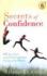 Secret Of Confidence