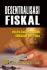 Desentralisasi Fiskal: Politik dan Perubahan Kebijakan 1974 - 2004