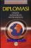 Diplomasi: Praktik Komunikasi Internasional