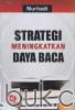 Strategi Meningkatkan Daya Baca