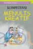 Kompetensi Menulis Kreatif