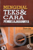 Mengenal Teks dan Cara Pembelajarannya