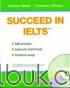 Succeed in IELTS