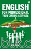 English for Professional Tour Guiding Services