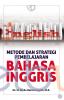 Metode dan Strategi Pembelajaran Bahasa Inggris