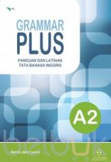 Grammar Plus: Panduan dan Latihan Tata Bahasa Inggris (A2)
