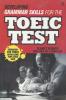Developing Grammar Skill For The TOEIC Test