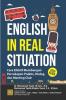 English in Real Situation: Cara Efektif Membangun Percakapan Praktis, Dialog dan Meeting Club