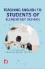 Teaching English to Student Of Elementary School