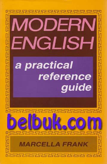 English grammar references. Practical Guide to English.