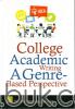 College Academic Writing: A Genre-Based Perspective