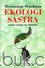 Metodologi Penelitian Ekologi Sastra