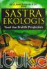 Sastra Ekologis: Teori dan Praktik Pengkajian