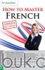 How To Master French