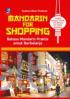 Mandarin For Shopping: Bahasa Mandarin Praktis Untuk Berbelanja