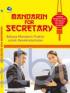 Mandarin For Secretary: Bahasa Mandarin Praktis Untuk Kesekretariatan