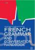 French Grammar and Conversation Handbook