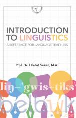 Introduction to Linguistics: A Reference For Language Teachers