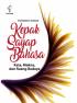 Kepak Sayap Bahasa: Kata, Makna, dan Ruang Budaya