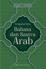 Pengantar Ilmu Bahasa dan Sastra Arab