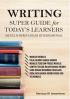 Writing: Super Guide For Todays Learners: Menulis Berstandar Internasional