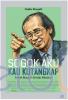 Sogok Aku Kau Kutangkap: Novel Biografi Artidjo Alkostar