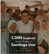 1.500 Inspirasi: Jelajah Perjalanan Sandiaga Uno