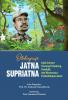 Otobiografi Jatna Supriatna: Jejak Selusur Seorang Petualang, Pendidik, dan Wiraswasta Perikehidupan Alam