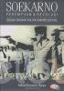 Soekarno: Perempuan & Revolusi (Sebuah Biografi Politik dan Intelektual)