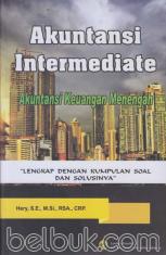 Akuntansi Intermediate: Akuntansi Keuangan Menengah