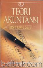 Teori Akuntansi (Edisi Revisi 2011)