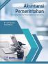 Akuntansi Pemerintahan: Konsep dan Praktik di Pemerintahan Pusat dan Daerah