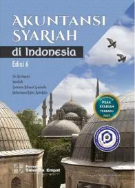 Akuntansi Syariah di Indonesia (Edisi 6)