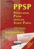 PPSP: Penagihan Pajak Dengan Surat Paksa (Edisi 2)