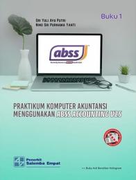Praktikum Komputer Akuntansi Menggunakan ABSS Accounting v25 (Buku 1)