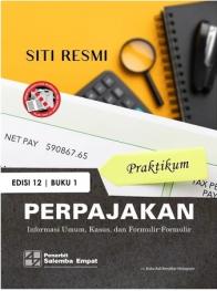 Praktikum Perpajakan (Buku 1 dan 2) (Edisi 12)