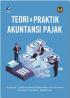 Teori dan Praktik Akuntansi Pajak