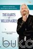 The Habits of Millionaire: Kebebasan Sehari-hari Orang-orang Terkaya di Dunia